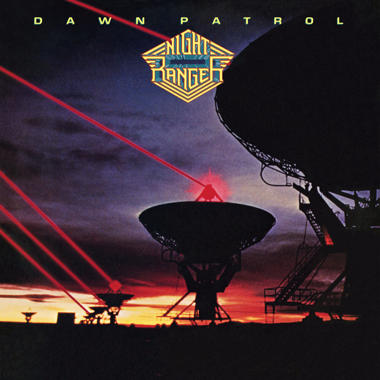 Night Ranger -  Dawn Patrol